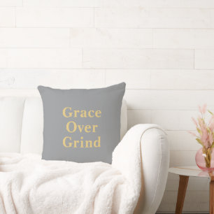 Grace Over Grind Minimalist Quote Grey Throw Pillow