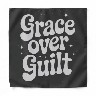 Grace Over Guilt Bandana