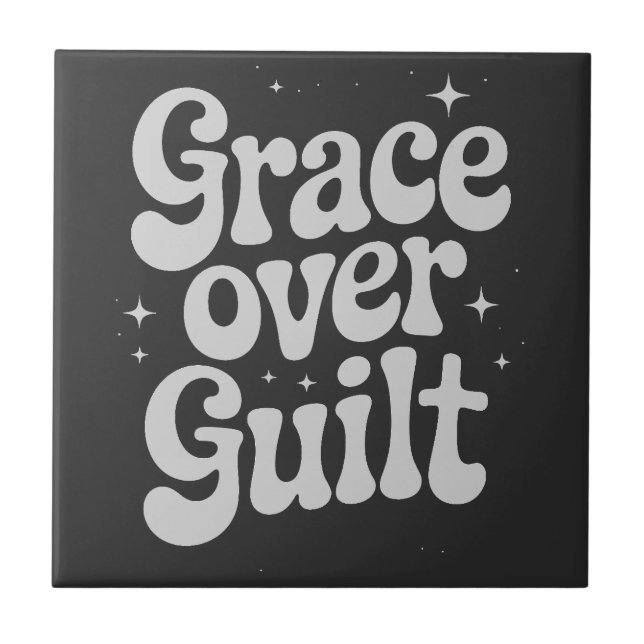 Grace Over Guilt Ceramic Tile (Front)