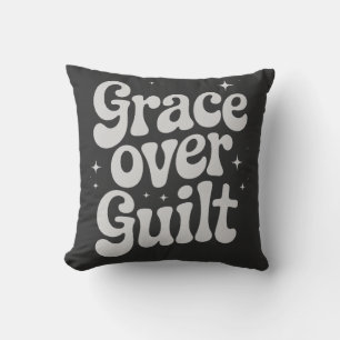 Grace Over Guilt Throw Pillow