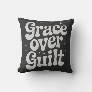 Grace Over Guilt Throw Pillow