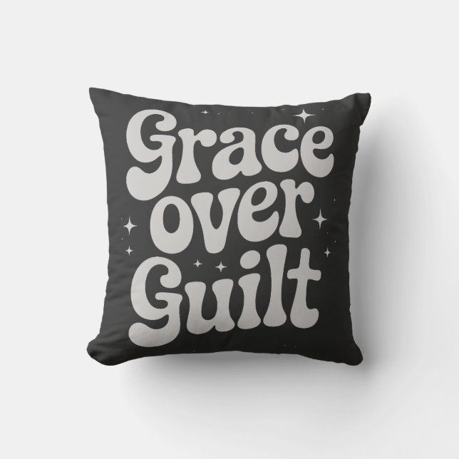 Grace Over Guilt Throw Pillow (Front)