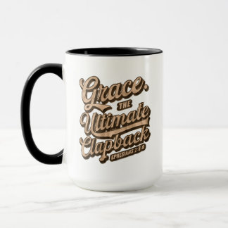 Grace: The Ultimate Clapback Christian  Mug