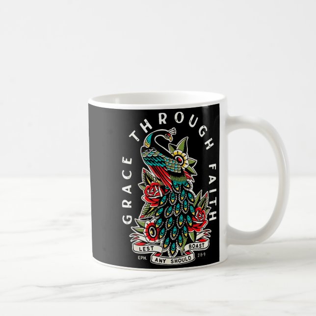 Grace Through Faith Lest Any Should Boast Pea Chri Coffee Mug (Right)