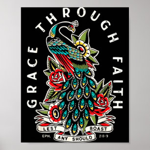 Grace Through Faith Lest Any Should Boast Pea Chri Poster