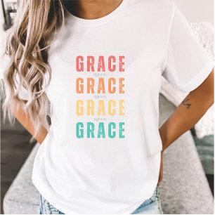 Grace Upon Grace Christian Faith Womens T-Shirt