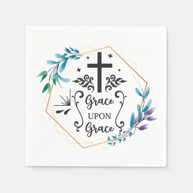 Grace Upon Grace Napkins (Front)