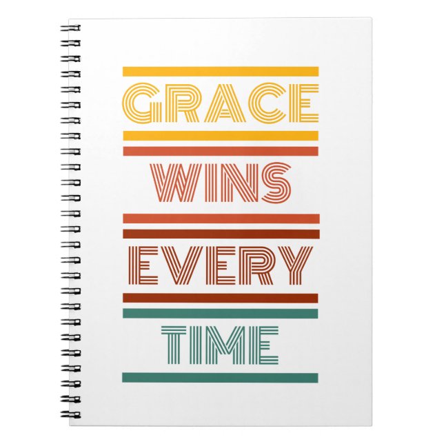 Grace Wins Every Time Notebook (Front)