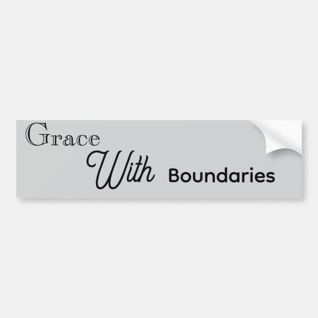 Grace With Boundaries Bumper Sticker (Front)