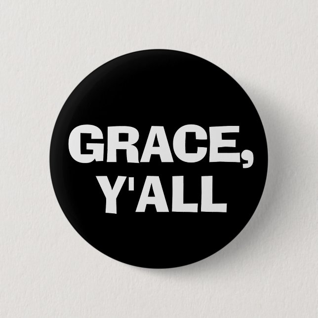 Grace Y'all Button (Front)