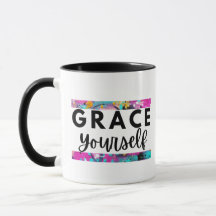 Grace Yourself Inspirational Mug for Women