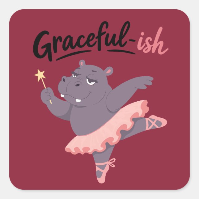 Graceful-ish Hippo Ballerina Square Sticker (Front)