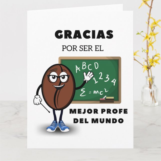 Gracias Por Ser El Mejor Profe Del Mundo (Spanish) Card (Yellow Flower)