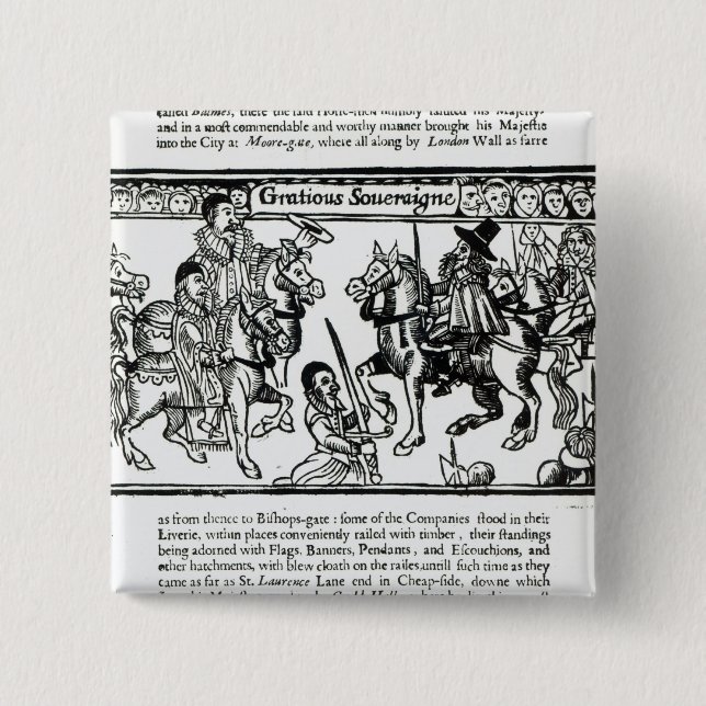 Gracious Sovereign, c.1631 Pinback Button (Front)