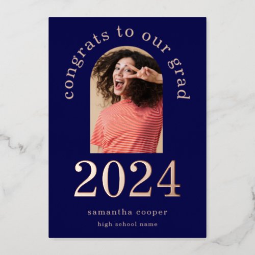 Grad 2024 Arch Photo Navy Rose Gold Foil Announce Foil Invitation