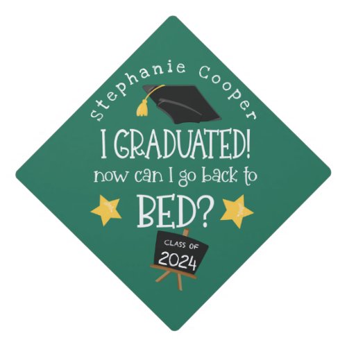 Grad 2024 Graduated Can I Go Back To Bed Green Graduation Cap Topper