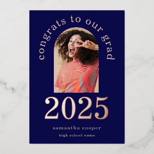 Grad 2025 Arch Photo Navy Rose Gold Foil Announce Invitation