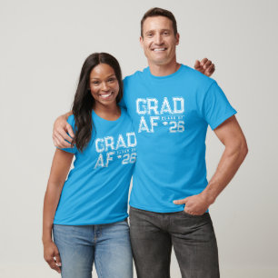 Grad AF Senior Class of 2026 T-Shirt