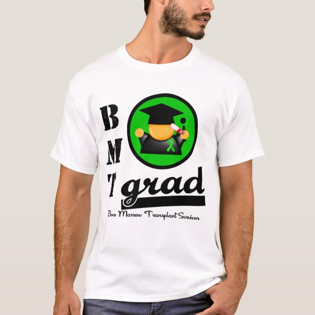 Grad - Bone Marrow Transplant T-Shirt (Front)
