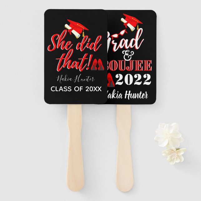 Grad & Boujee| She Did That| Red & Black Hand Fan (Front and Back)