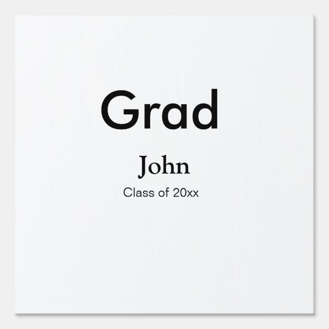 grad boy add name congrats date year text sign (Front)