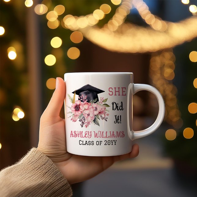 Grad Cap and Pink Florals She Did It  Coffee Mug ("SHE Did It!" Pink Floral Bouquet and Grad Cap Name and Class Year Graduation Keepsake Coffee Mug)