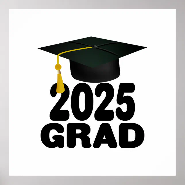 Grad Cap Bold Class of 2025 Poster | Zazzle