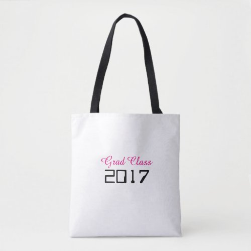 Grad Class for Any Year Graduation Celebrating Tote Bag