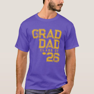 Grad Dad   Class of 2026 T-Shirt