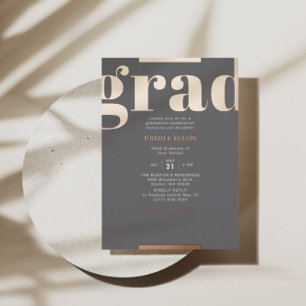 Grad Modern Bold Graduation Party Gray Rose Gold Foil Invitation