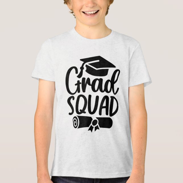Grad Squad Cl Of 2025 Graduation _1  Tri-Blend Shirt (Front)