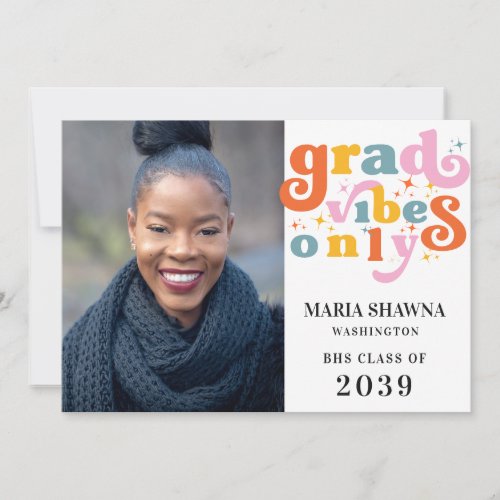 Grad Vibes Only Graduation Party Class Of 2024 Invitation