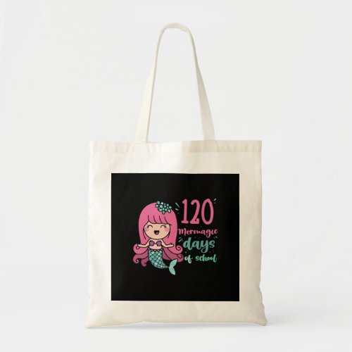 Grade 120 Days Of School Mermaid Teache Tote Bag