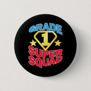 Grade 1 Super Squad Superhero Teacher Team  Button