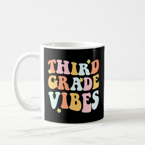 Grade 3 Teachers  Students   Hippie Third Grade Vi Coffee Mug