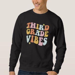 Grade 3 Teachers Students Hippie Third Grade Vi Sweatshirt