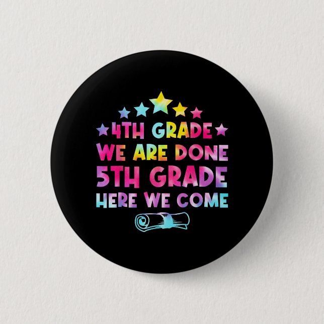 Grade Graduation Tie Dye 5th Grade Here We Come  Button (Front)