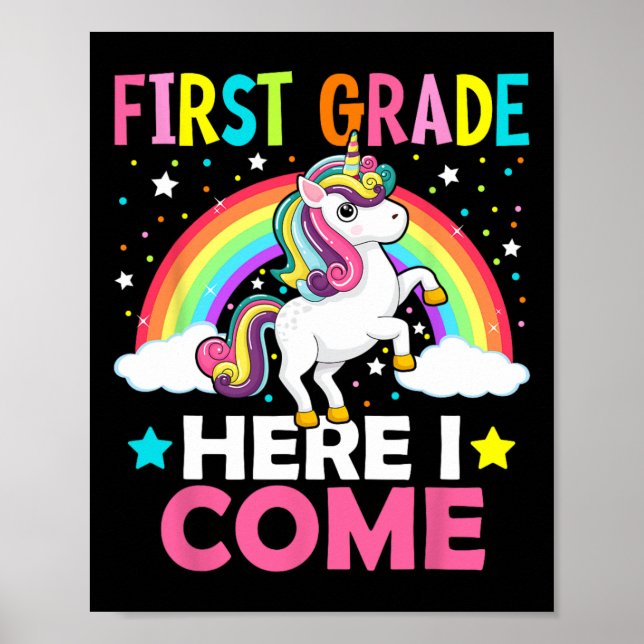 Grade Here I Come Unicorn Back To School 1st Grade Poster (Front)