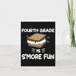 Grade Is S'more Fun Back To School Teacher Kids  Card