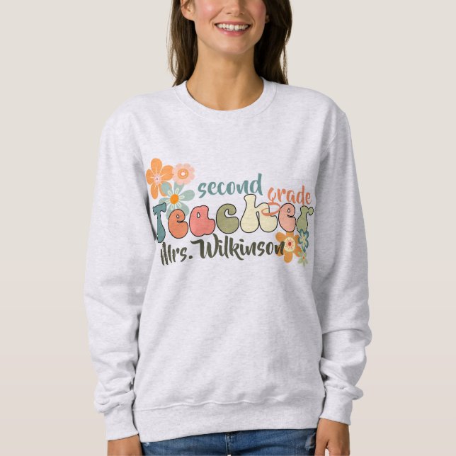Grade Name Retro Groovy Back to School Teacher Sweatshirt (Front)