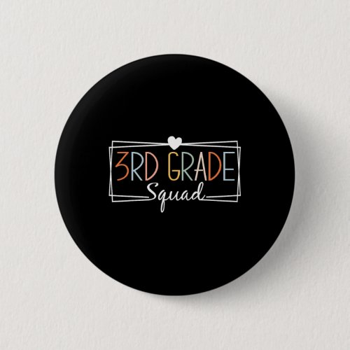 Grade Squad Teachers Kids 3rd Grade Back To School Button