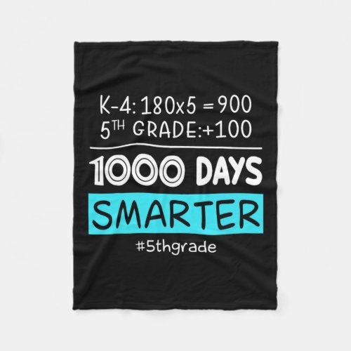 Grade Teacher 1000 Days Smarter 100th Days Of Scho Fleece Blanket