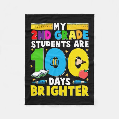 Grade Teacher 100 Days Brighter 100th Day Of Schoo Fleece Blanket