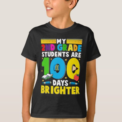 Grade Teacher 100 Days Brighter 100th Day Of Schoo T_Shirt