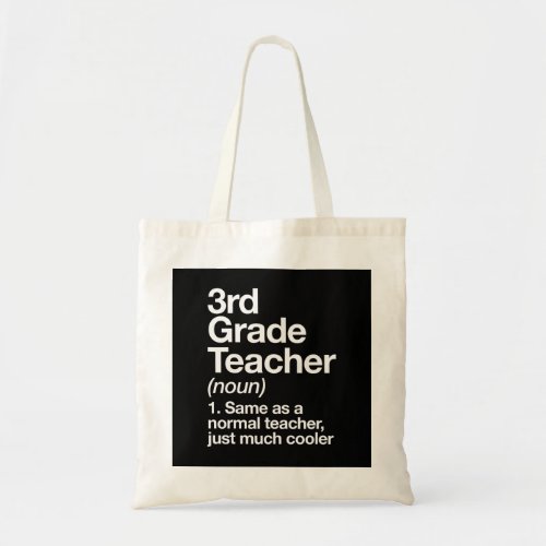 Grade Teacher Definition Funny Tote Bag