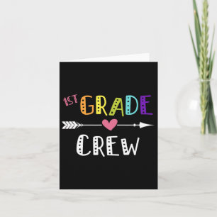Grade Teacher First Day School 1st Grade Crew  Card