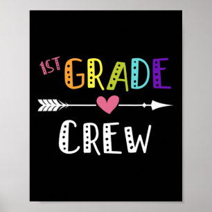 Grade Teacher First Day School 1st Grade Crew  Poster