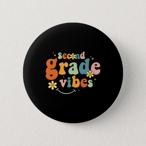 Grade Vibes 2nd Grade Team Retro 1st Day Of School Button