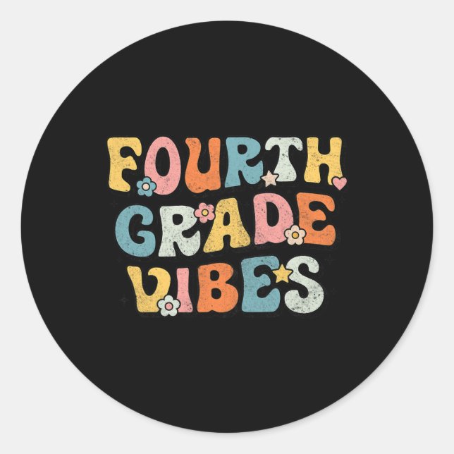Grade Vibes - 4th Grade Team Retro 1st Day Of Scho Classic Round Sticker (Front)