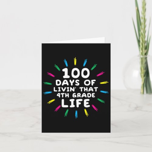 Grader Life 4th Grade 100 Days Of School  Card